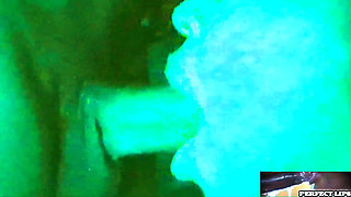 Perfect Lips-goes Night Vision and Sucks Dick!!!