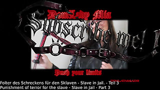 Punishment of Terror for the Slave - Slave in Prison - Part 3
