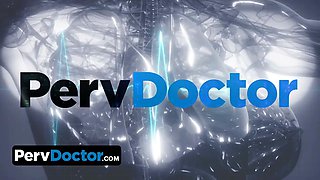 Pervdoctor - naughty stud spreads his cool asian patient's pussy and cures her rare condition