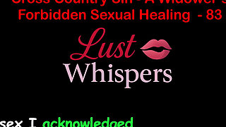 Cross Country Sin: a Widower’s Illicit Sexual Healing Part 83 - English Audio Sex Story