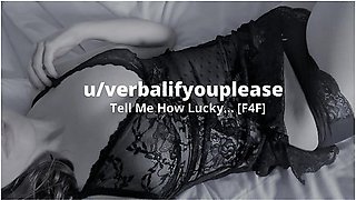 Tell Me How Lucky You Are [british Lesbian Audio]