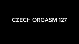 Czech Orgasm 127: Anal Model Loves It All - Oil, Pool, and Public Pissing Play